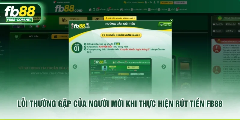 Lỗi thường gặp của người mới khi thực hiện rút tiền FB88